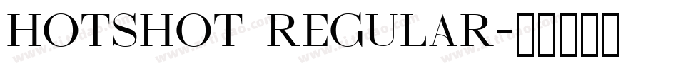 Hotshot Regular字体转换